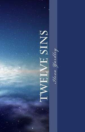 Twelve Sins de Ilexa Yardley