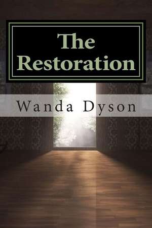 The Restoration de Wanda Dyson