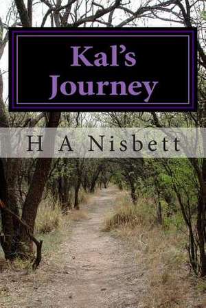 Kal's Journey de H. a. Nisbett