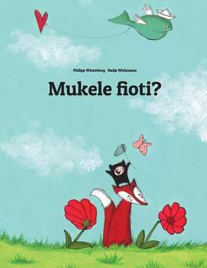 Mukele Fioti? de Philipp Winterberg