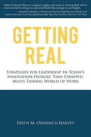 Getting Real de Edith M. Onderick-Harvey