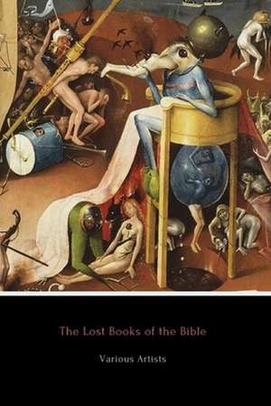 The Lost Books of the Bible de Unknown