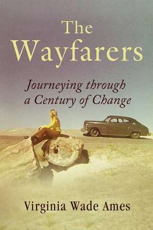 The Wayfarers de Virginia W. Ames