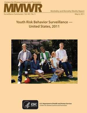 Youth Risk Behavior Surveillance- United States, 2011 de National Center for Hiv/Aids