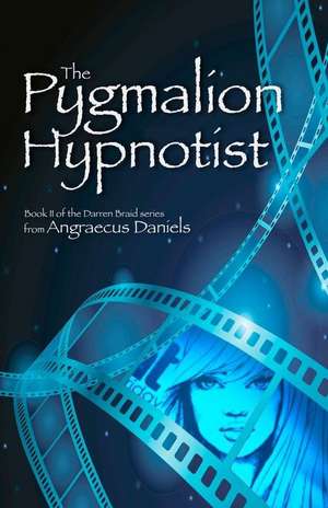 The Pygmalion Hypnotist de Angraecus Daniels