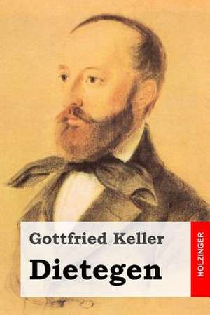 Dietegen de Gottfried Keller