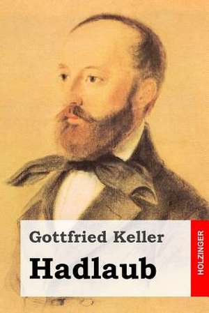 Hadlaub de Gottfried Keller