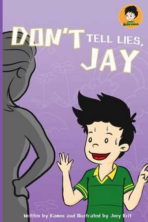 Don't Tell Lies, Jay! de Kritsada Joey Krit Sangkatad