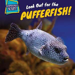 Look Out for the Pufferfish! de Dennis Rudenko