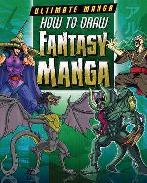 How to Draw Fantasy Manga de Marc Powell