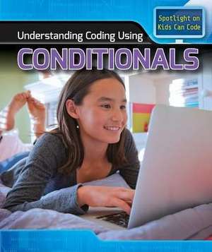 Understanding Coding Using Conditionals de Patricia Harris