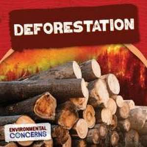 Deforestation de E C Andrews