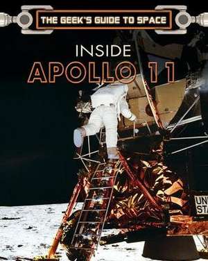 Inside Apollo 11 de Christopher Riley