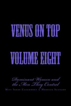 Venus on Top - Volume Eight de Stephen Glover