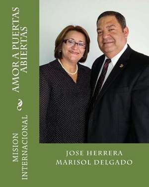 Amor a Puertas Abiertas de Jose Herrera