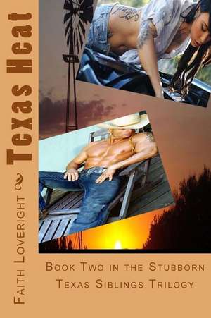 Texas Heat de Faith Loveright