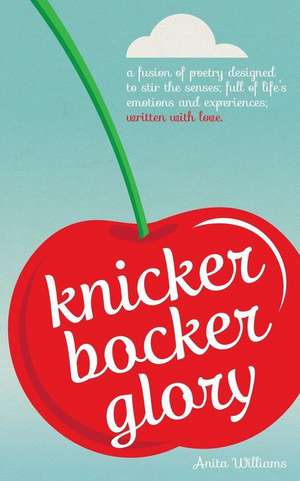 Knickerbocker Glory de Anita Williams