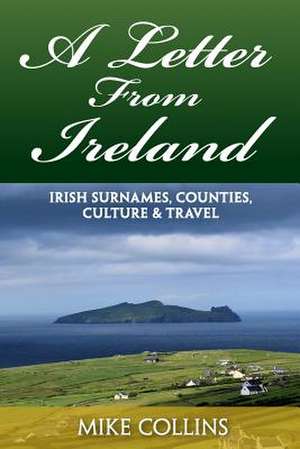 A Letter from Ireland de MR Mike Collins