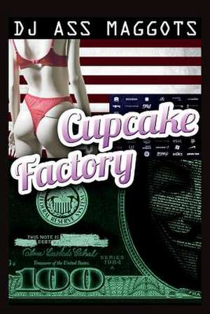 Cupcake Factory de Dj Ass Maggots