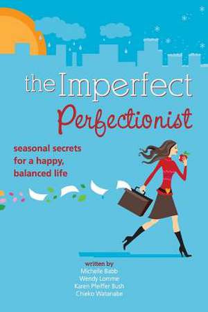 Imperfect Perfectionist de Michelle Babb