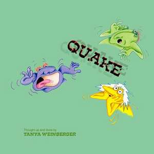 Quake de Tanya Weinberger