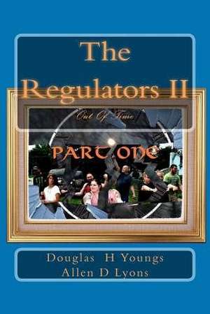 The Regulators II de Douglas H. Youngs