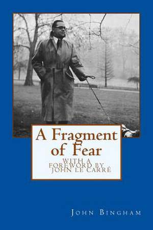 A Fragment of Fear de John Bingham