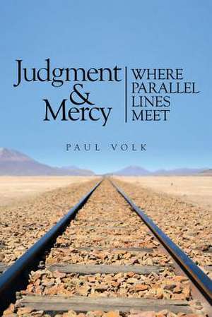 Judgment and Mercy de Paul Volk