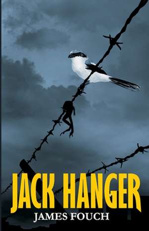 Jack Hanger de James Fouche