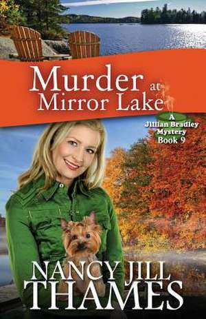 Murder at Mirror Lake de Nancy Jill Thames