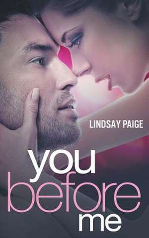 You Before Me de Lindsay Paige