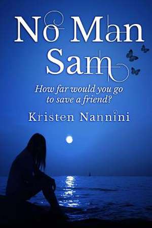 No Man Sam de Kristen Nannini