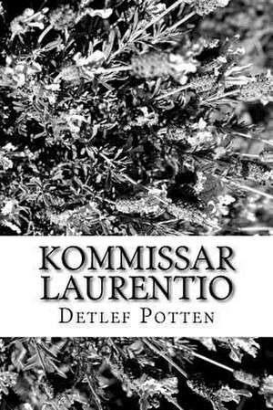 Kommissar Laurentio de Detlef Potten