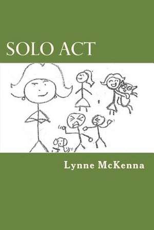 Solo ACT de Lynne McKenna