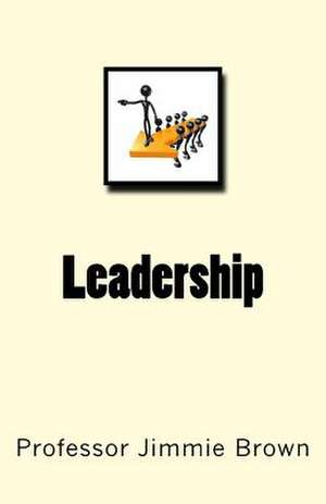 Leadership de Jimmie L. Brown