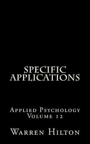 Specific Applications de Warren Hilton