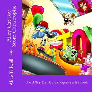 Alley Cat Toy Store Catastrophe de Mrs Alice E. Albrecht