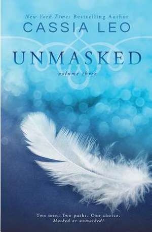 Unmasked de Cassia Leo
