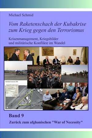 Zuruck Zum Afghanischen War of Necessity de Michael Schmid