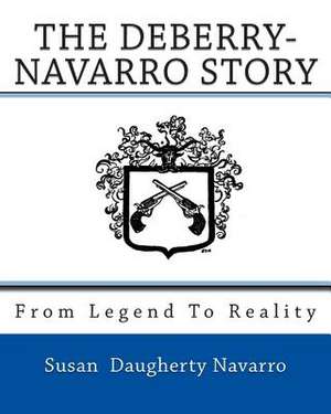 From Legend to Reality de Susan Daugherty Navarro