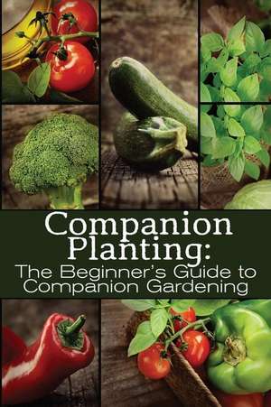 Companion Planting de M. Grande