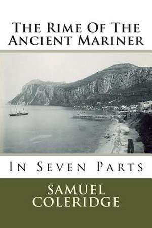 The Rime of the Ancient Mariner de MR Samuel Taylor Coleridge