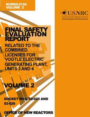 Final Safety Evaluation Report de U. S. Nuclear Regulatory Commission
