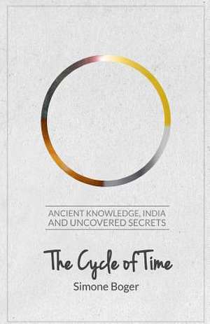 The Cycle of Time de Simone Boger