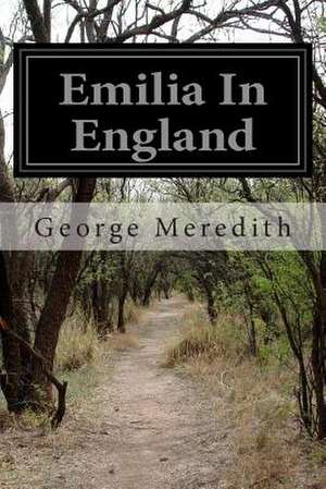 Emilia in England de George Meredith