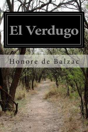 El Verdugo de Honore De Balzac