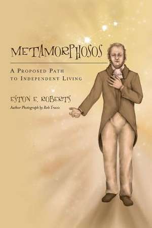 Metamorphosos de Eston E. Roberts