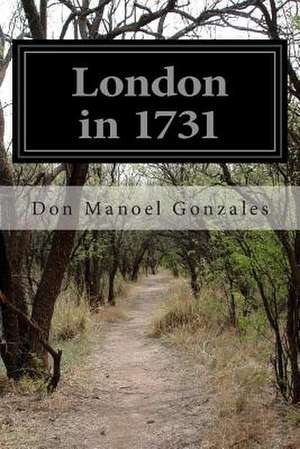 London in 1731 de Don Manoel Gonzales