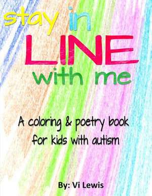 Stay in Line with Me de VI Lewis