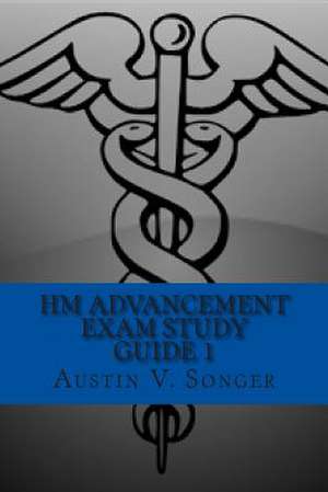 Hm Advancement Exam Study Guide 1 de Austin V. Songer